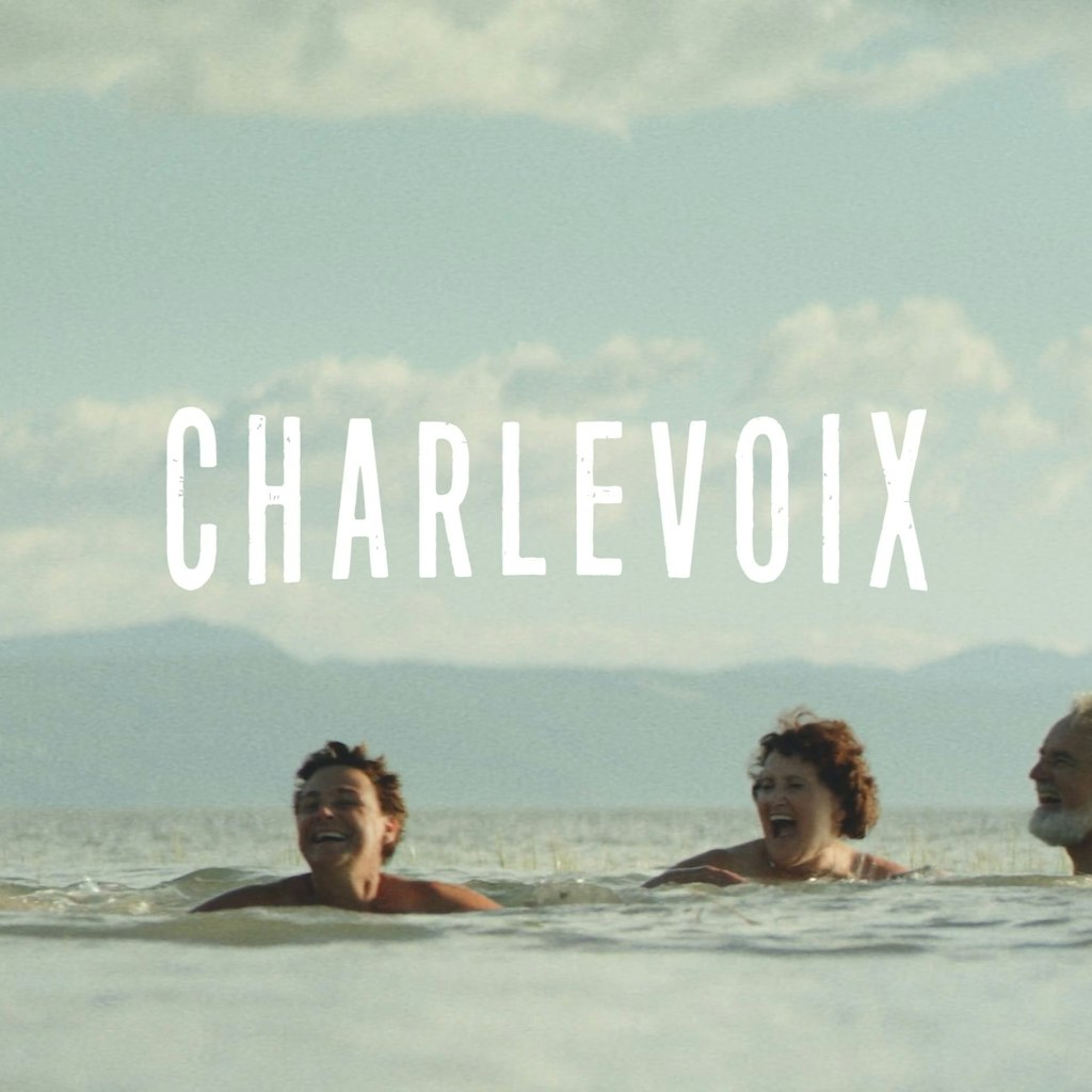 Tourisme Charlevoix | Summer Campaign