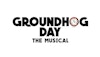 GROUNDHOG DAY THE MUSICAL - KEY ART CAMPAIGN
