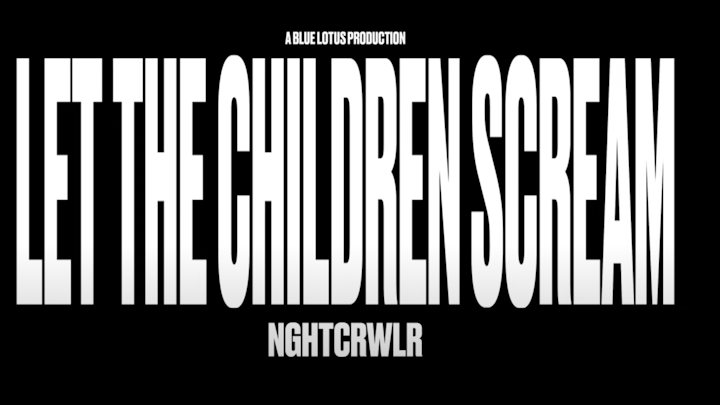NGHTCRWLR - Let The Children Scream