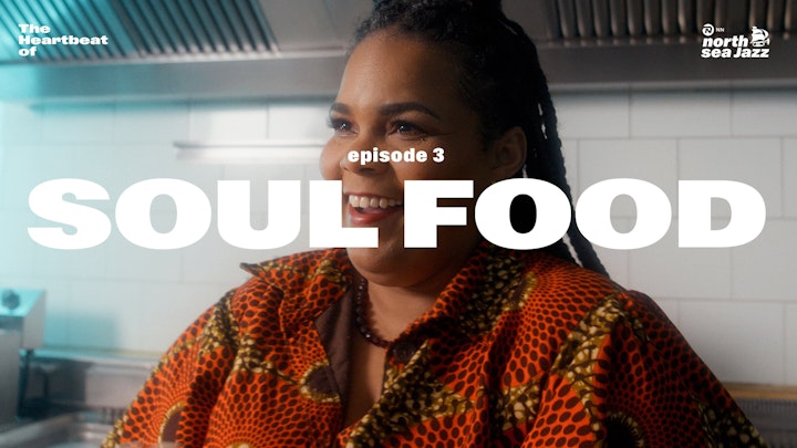 The Heartbeat of NN North Sea Jazz - Soul Food