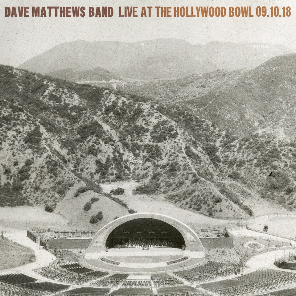 Dave Matthews Band Live at the Hollywood Bowl