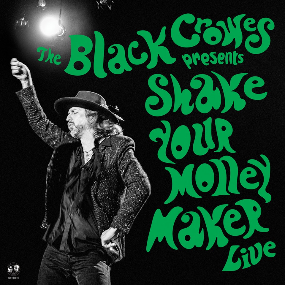 The Black Crowes Shake Your Money Maker Live