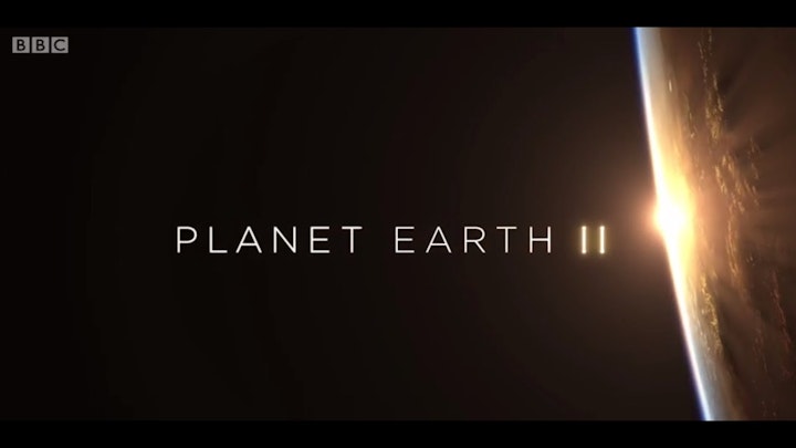 Planet Earth II - BBC