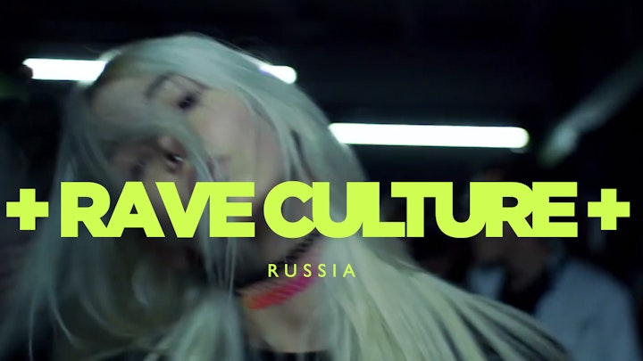 Rave Culture Russia