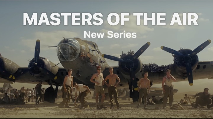 Masters Of The Air - 2nd Unit Dp - 9 x eps (Band of Brothers 3)