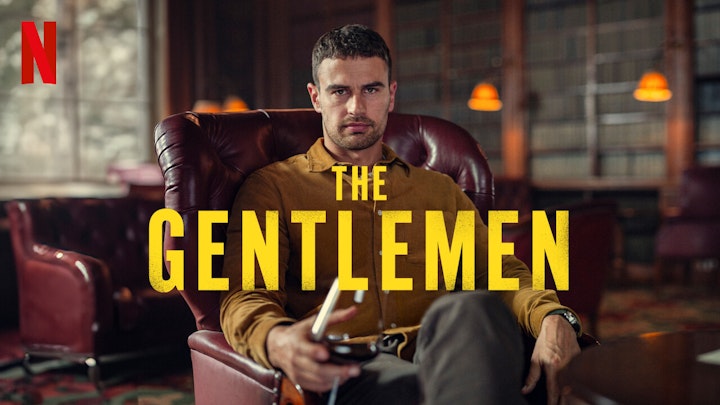 "The Gentlemen" TV Series  (MU Dp 4 of 8 Eps) Due out March 2024