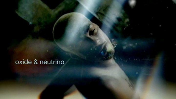 music video reel - Oxide & Neutrino