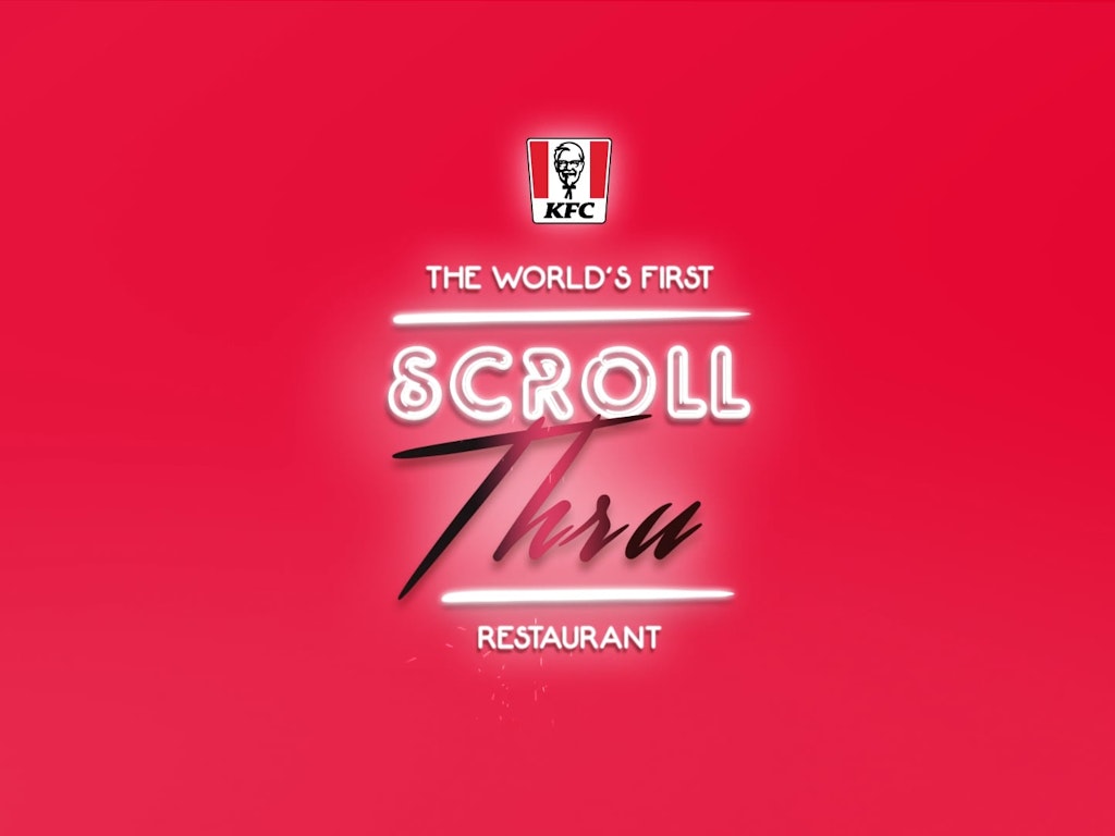 KFC: THE WORLD'S FIRST SCROLL-THRU RESTAURANT