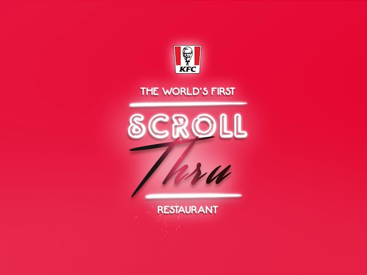 KFC: THE WORLD'S FIRST SCROLL-THRU RESTAURANT