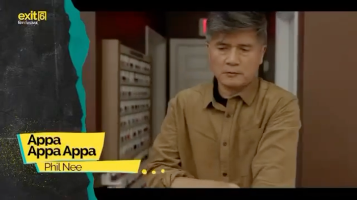 Appa Appa Appa Nominated - Lead Actor Phil Nee - Exit 6 Film Festival - Best Performance Award - September 2021