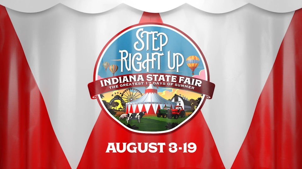 Indiana State Fair Campaign 2018 "Fun" Indiana State Fair 2018
