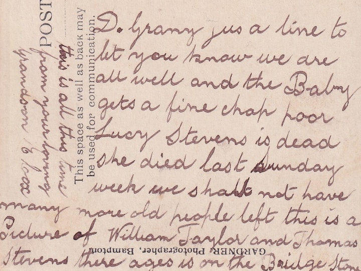 Reverse of the previous image of Postcard of William Taylor and Thomas Stevens (Gardner Photographer, Bampton) with their respective ages written on the coping stone of the bridge! Presumably taken on a bridge somewhere in or round Lechlade where the card was sent from on October 3rd 1912. 2/2.