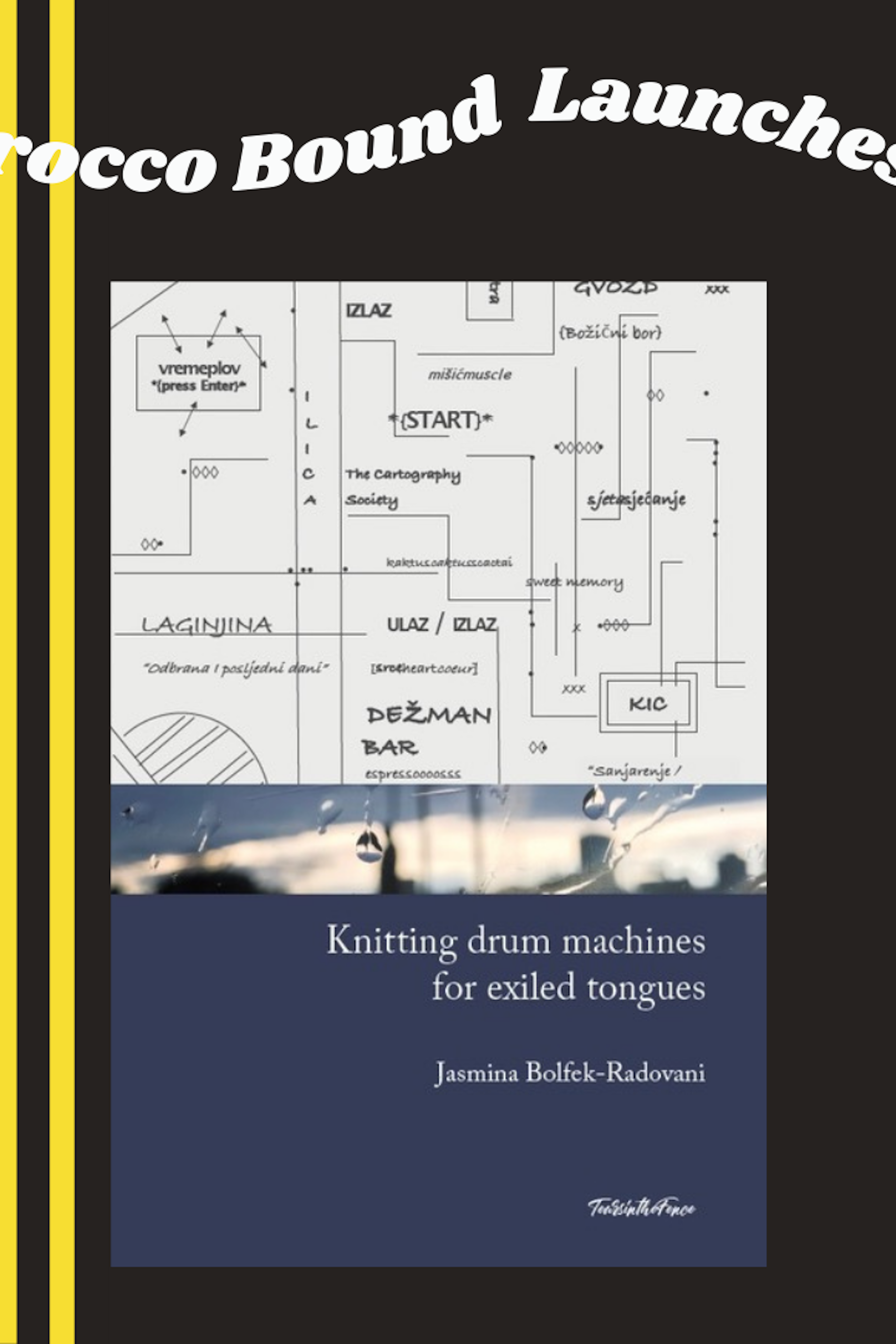 "Knitting drum machines for exiled tongues" book launch, 23 February, Morocco Bound bookshop