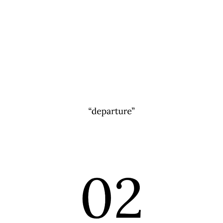 02. "departure"