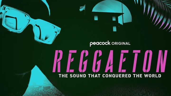 Now On Peacock | Reggaeton
