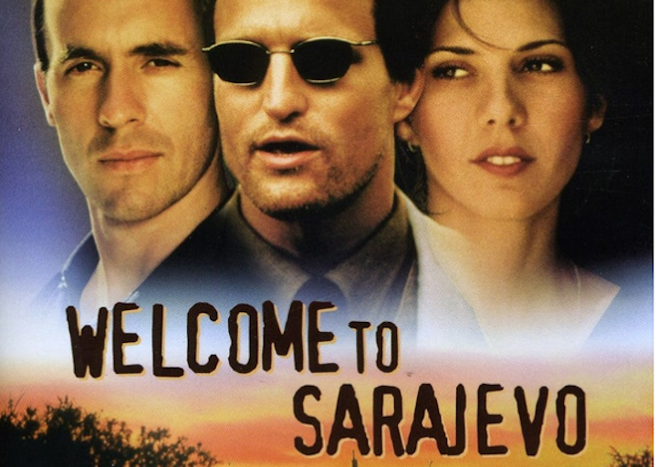 Welcome To Sarajevo (1997)
Dir: Michael Winterbottom
*Stephen Dillane, Woody Harrelson, Marisa Tomei, James Nesbitt*