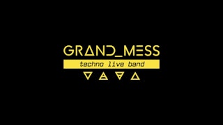 GRAND_MESS