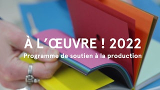 SÉRIE "À L'ŒUVRE" - APPEL À PROJETS 2022- LAFAYETTE ANTICIPATIONS