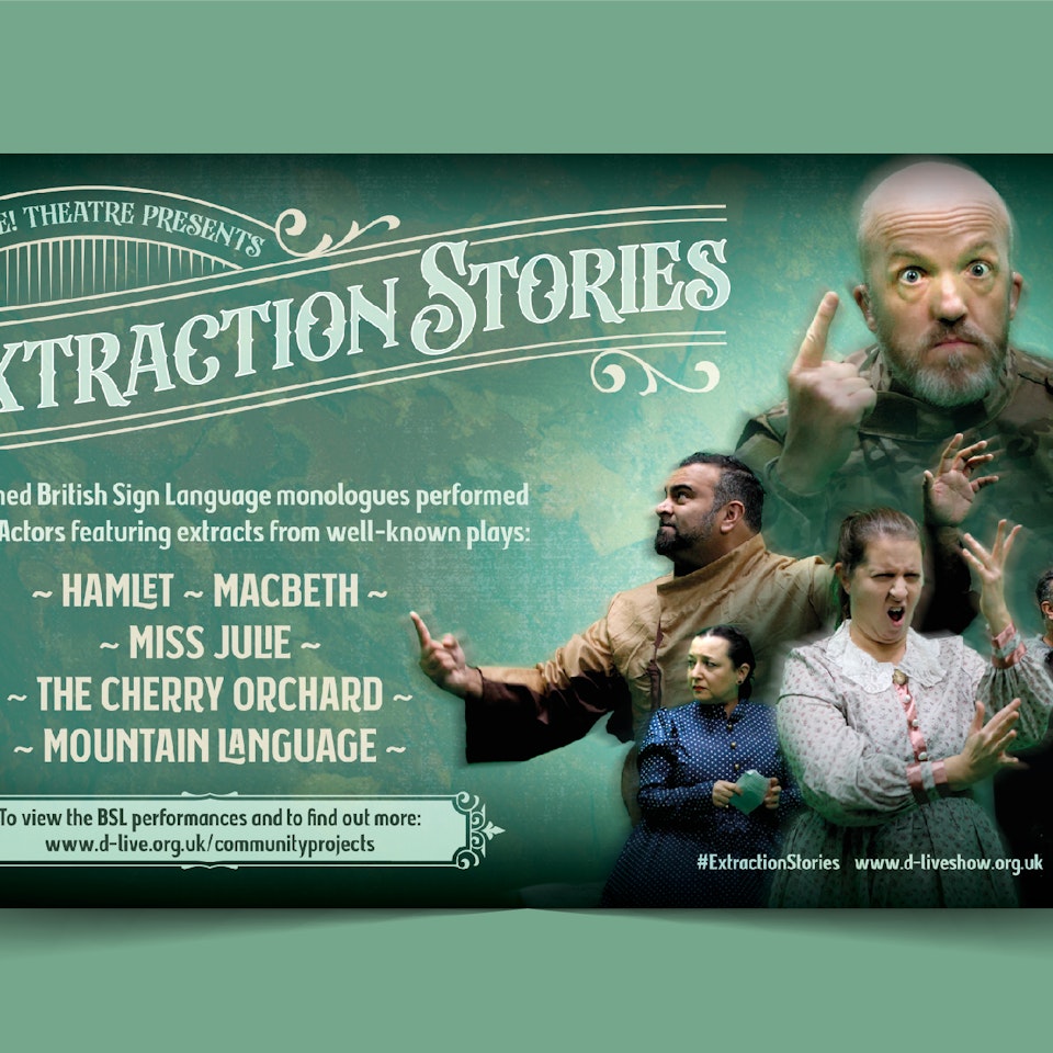 Fliers and Marketing - Client: D-Live! Theatre Company. Social media flier advertising filmed performances of well-known plays recorded for British Sign Language users. The montage of actors stresses the energetic visual drama of the show.