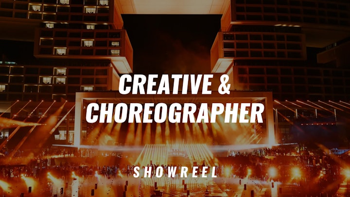 CHOREOGRAPHY SHOWREEL