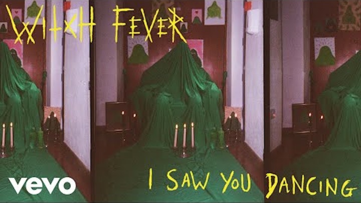 Witch Fever - I Saw You Dancing