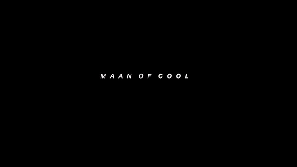 Maan of Cool (2017)