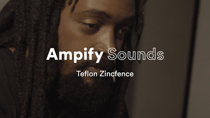 LD Artist Spotlights - Teflon Zincfence // Ampify Music