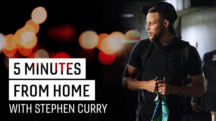 Steph Curry | 5 Minutes from Home
