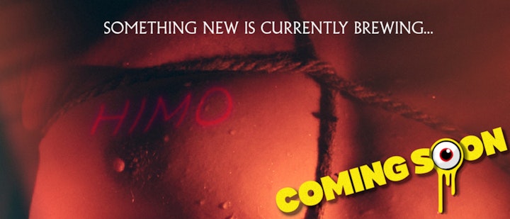 HIMO • Coming soon...