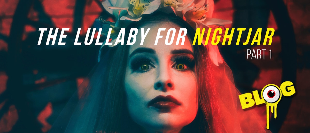 The lullaby for Nightjar • Part 1/2