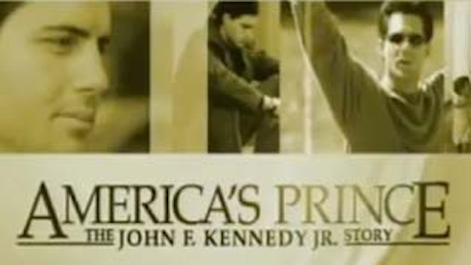AMERICA'S PRINCE: The John F. Kennedy Jr. Story