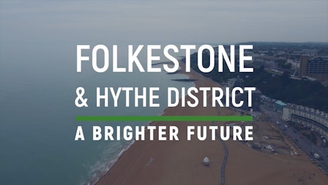 Folkestone & Hythe: A Brighter Future | Promotional Video