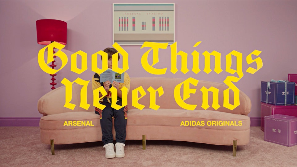 Arsenal - Good Things Never End