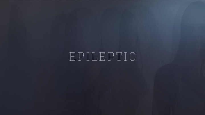 Epileptic