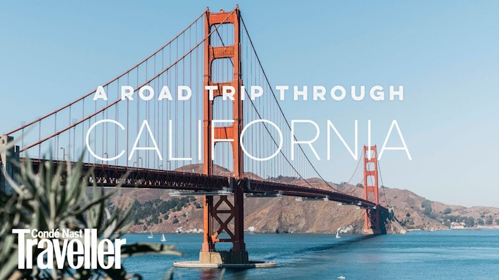 A road trip through California | Condé Nast Traveller