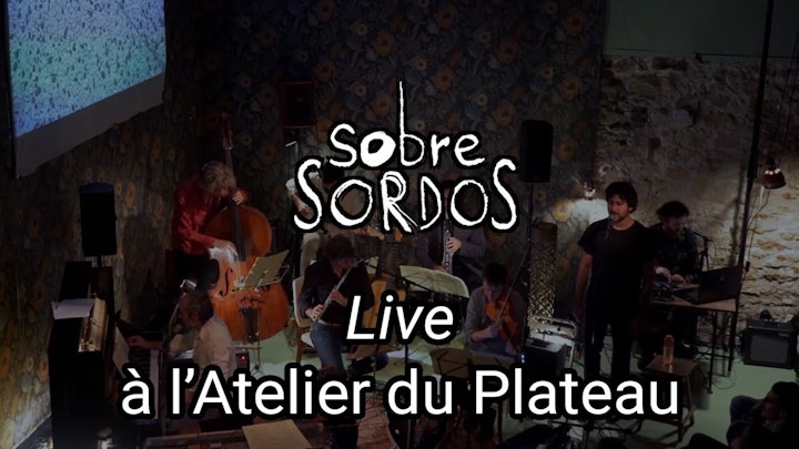 Concert de Sortie d'Album - Sobre Sordos Live