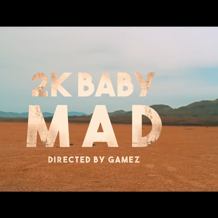 2K Baby "Mad" - 2KBABY  "MAD"