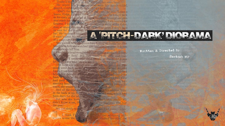 A Pitch-Dark Diorama