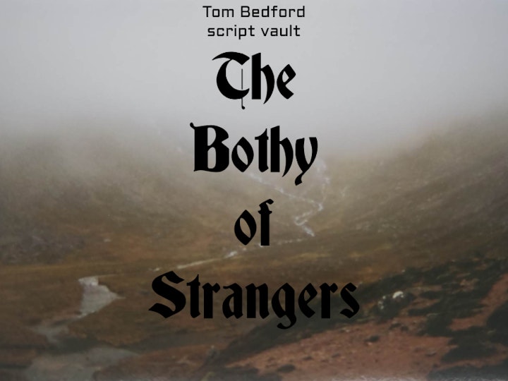 The Bothy of Strangers SVL -