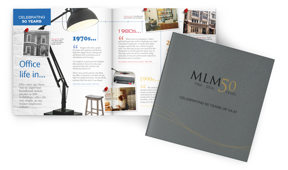 MLM50 - The brief was to design a brochure to commemorate the last five decades of MLM and the next period of their growth – using interesting archive images and a MLM history timeline. The booklet was to reflect a sense of occasion and the printing and presentation was to be of suitably high quality. A silver pearlescent paper was selected for the front cover with black and gold foil lettering and swoosh.