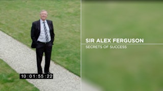 SIR ALEX FERGUSON: SECRETS OF SUCCESS