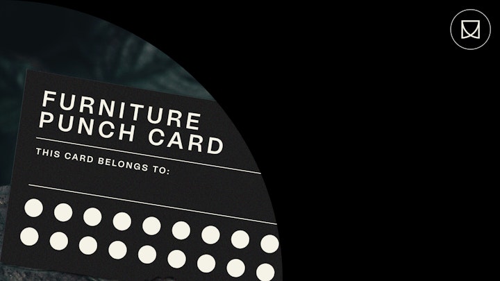 Interiors & Furniture - PUNCH CARD FURNITURE STRATEGY