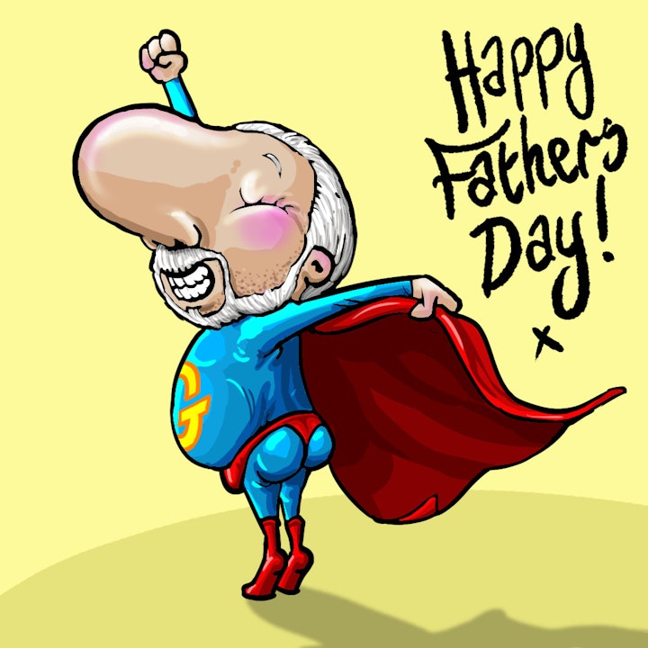 CHARACTER DESIGN & ILLUSTRATION - Fathers Day 2020