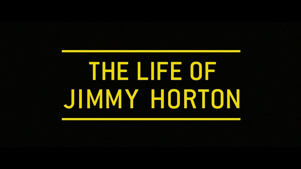 The Life of Jimmy Horton -