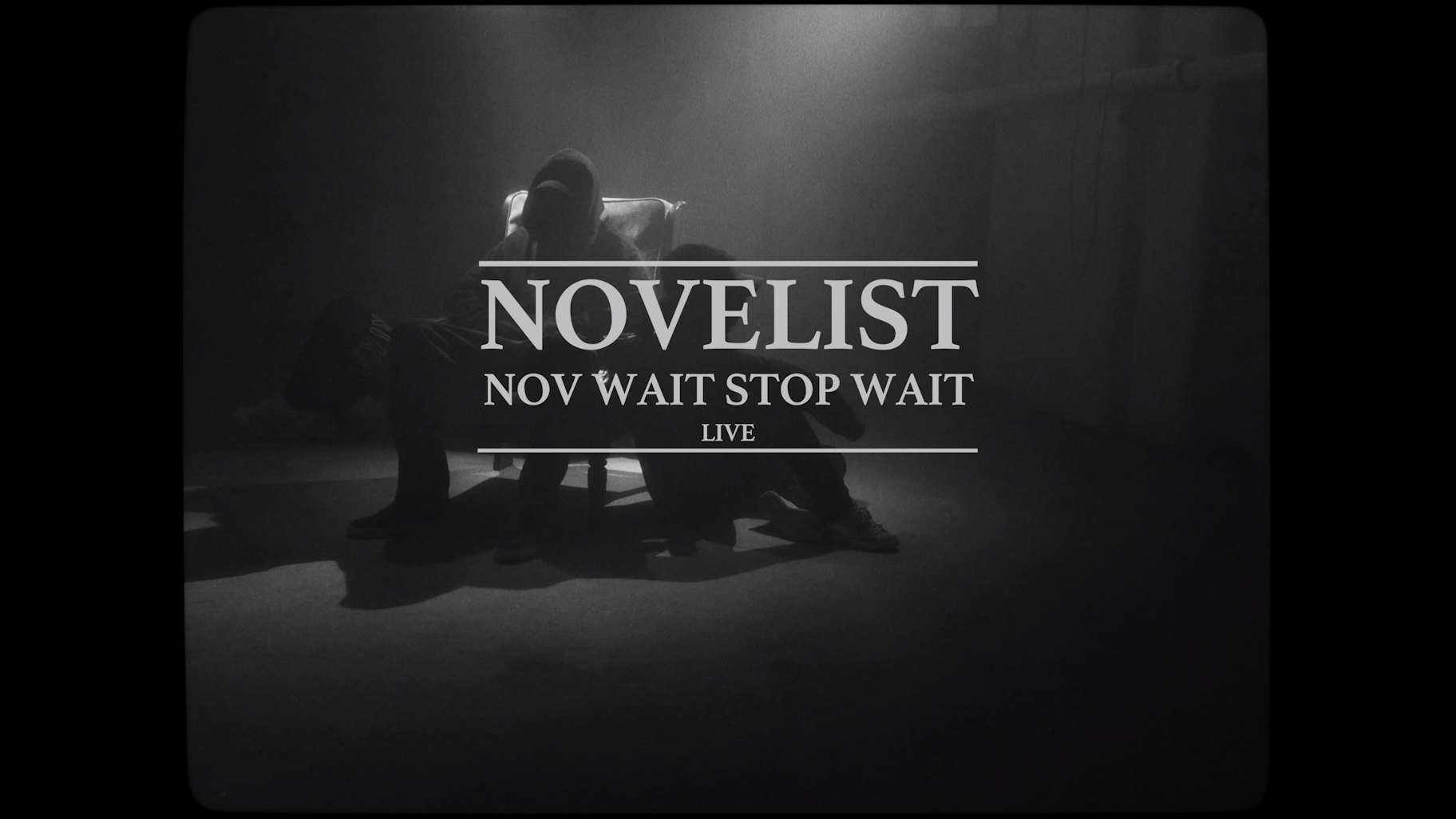 Novelist - Nov Wait,  Stop Wait -