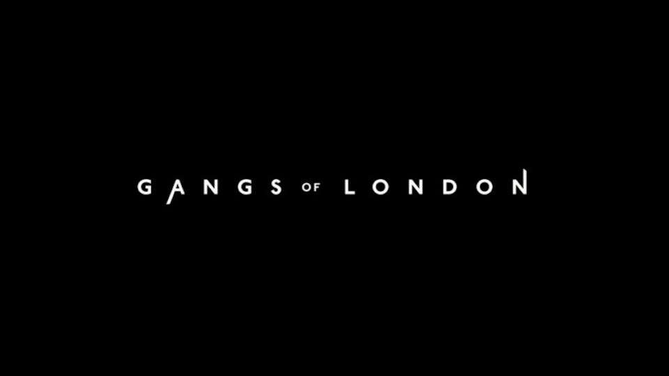 GANGS OF LONDON S2 - COMING OCT 2022 -
