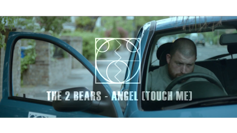 The 2 Bears - "Angel (Touch Me)"