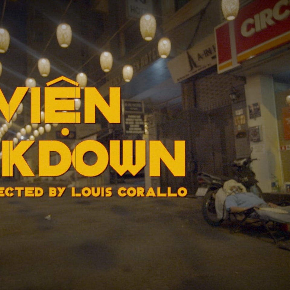 DIRECTOR: DOCUMENTARIES The Bùi Viện Lockdown : Corona Virus Trailer