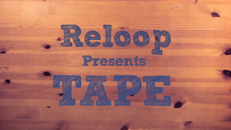 Reloop - Tape