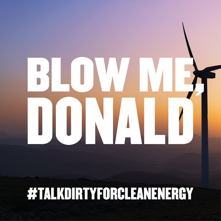 Talk Dirty for Clean Energy 49ed28c0691ffd3f